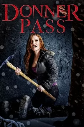 Donner Pass izle