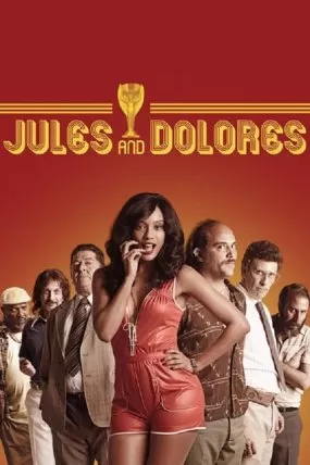 Jules ve Dolores izle