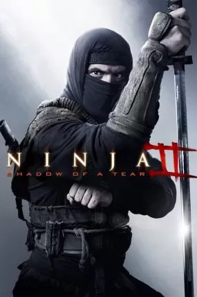 Ninja 2: Gözyaşının Gölgesi izle