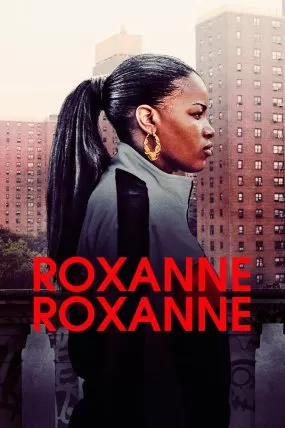 Roxanne, Roxanne izle