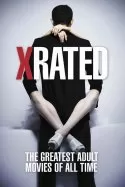 X-Rated: The Greatest Adult Movies of All Time izle