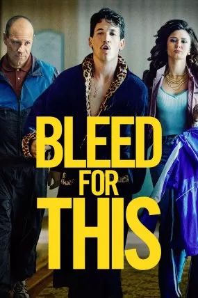 Bleed for This izle
